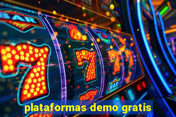 plataformas demo gratis